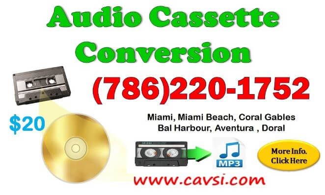 Audio cassette conversion Miami