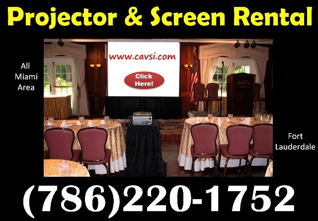 Projector and screen rental. Miami Dade. Broward. Palm Beach.